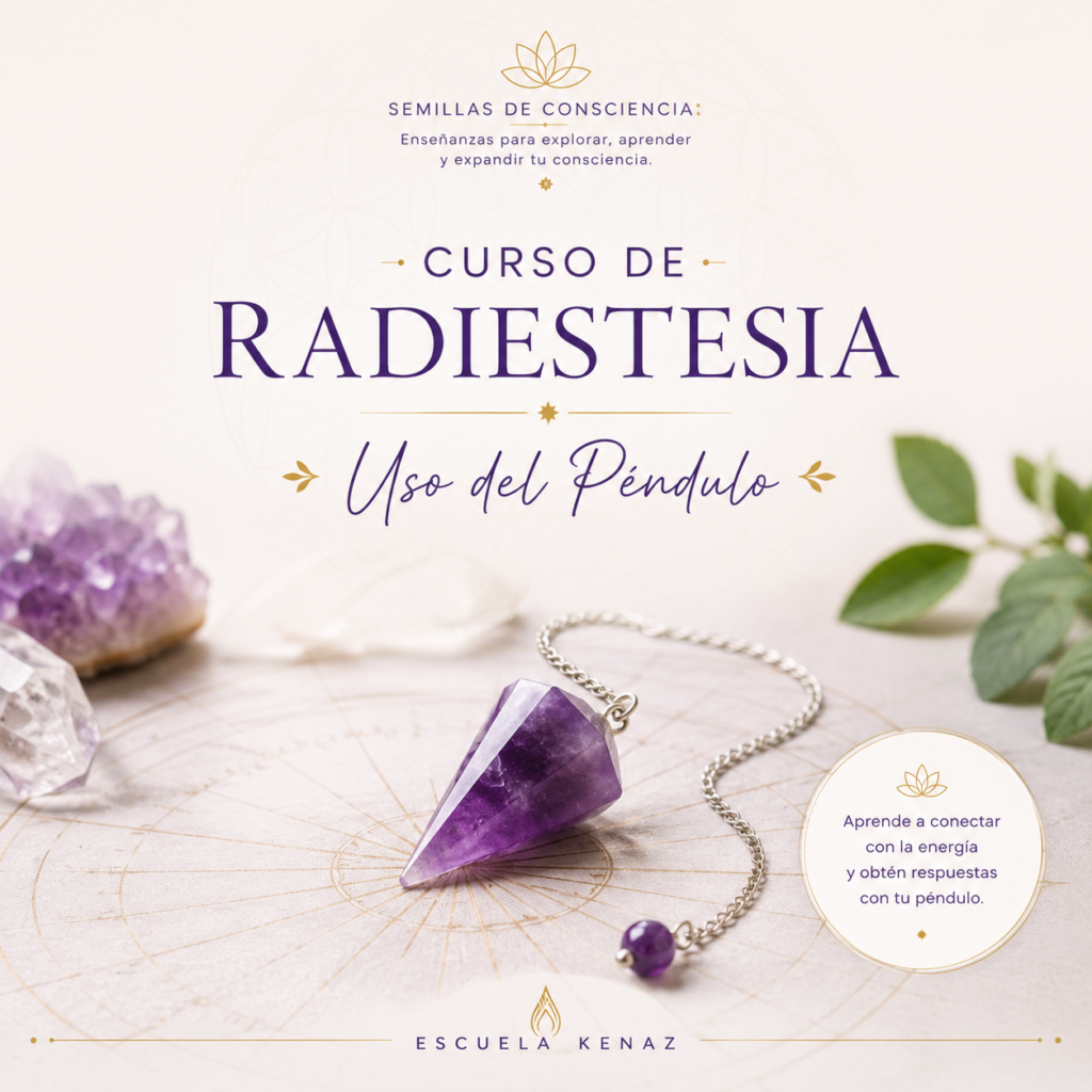 Curso Radiestesia · Uso del péndulo · Escuela Kenaz